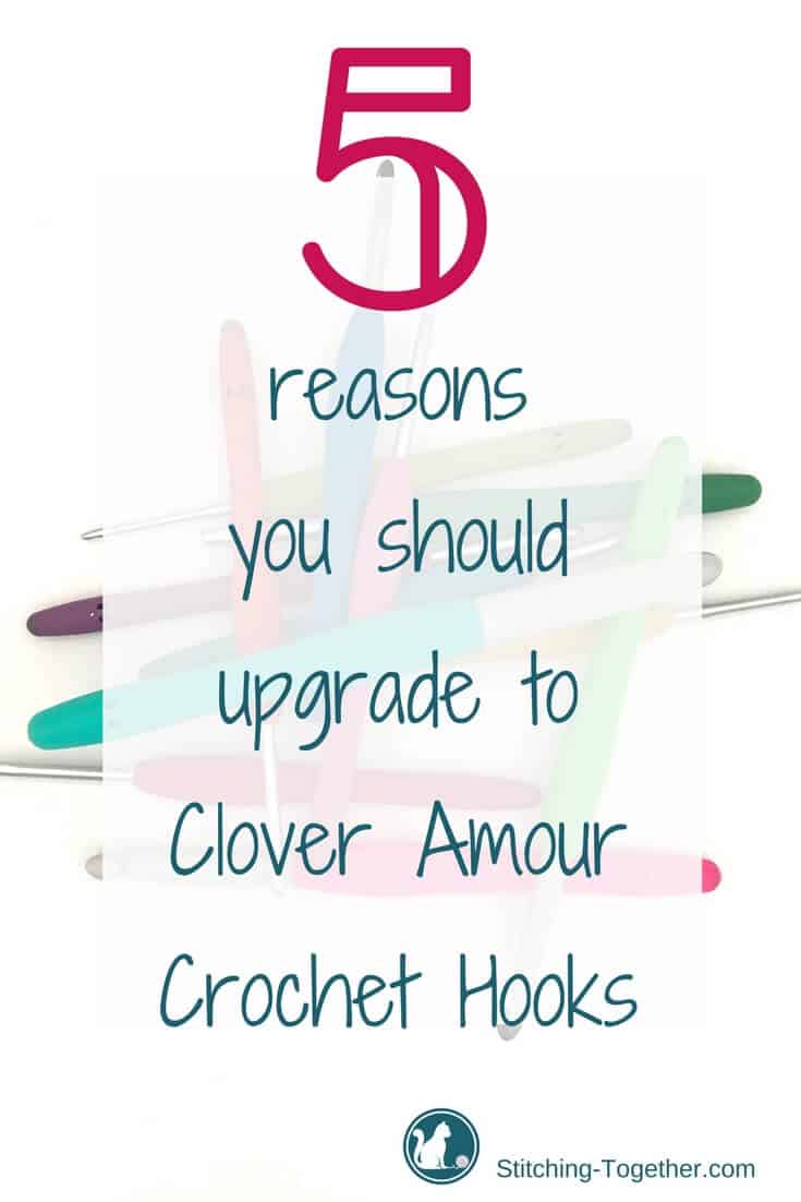 Ergonomic crochet hooks Clover Amour No 2,5 to 6 mm