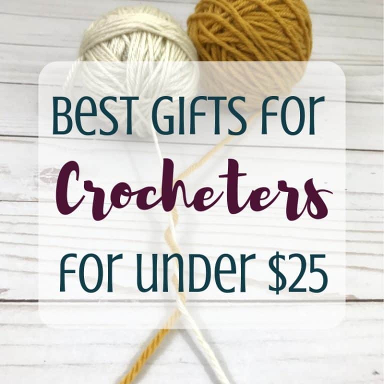 The Best Gifts for Crocheters for under 25