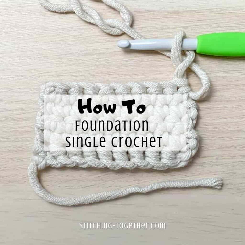 Foundation Single Crochet