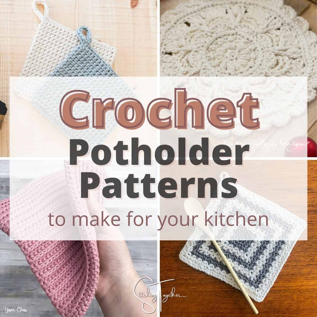 Easy Crochet Potholder (Wait until you see this yarn!) - Stitching Together