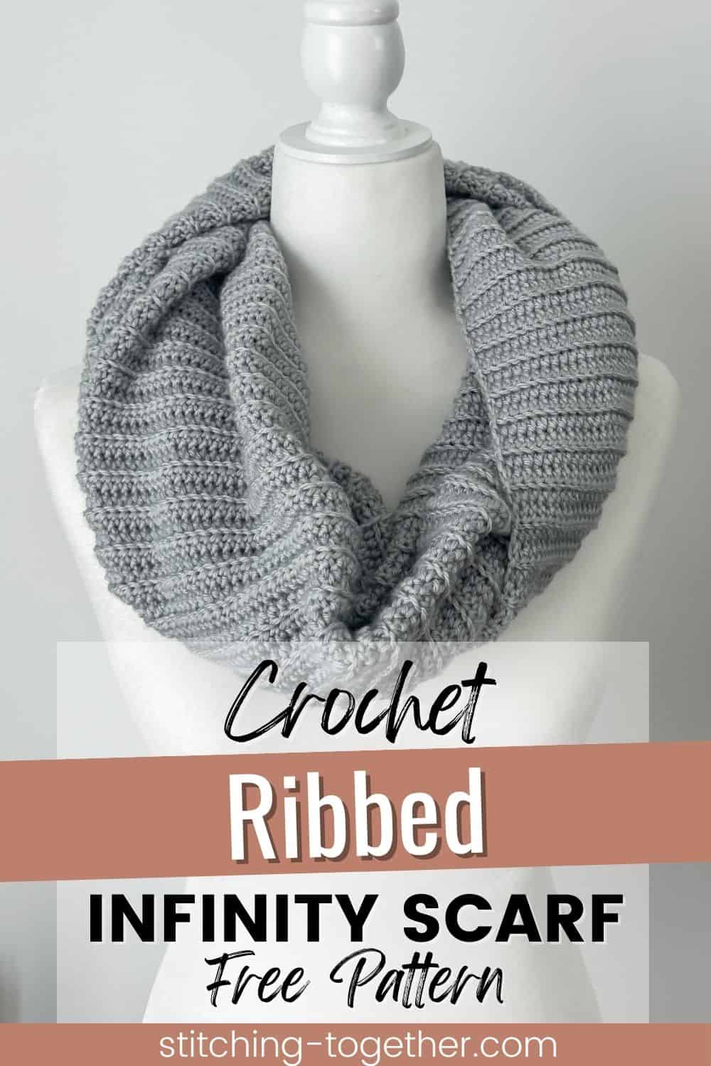 Crochet Ribbed Infinity Scarf Pattern